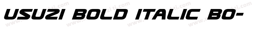 Usuzi Bold Italic Bo字体转换